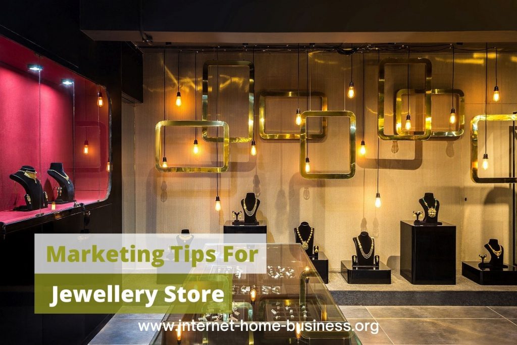 3 Simple & Effective Marketing Tips For Your Jewellery Store
