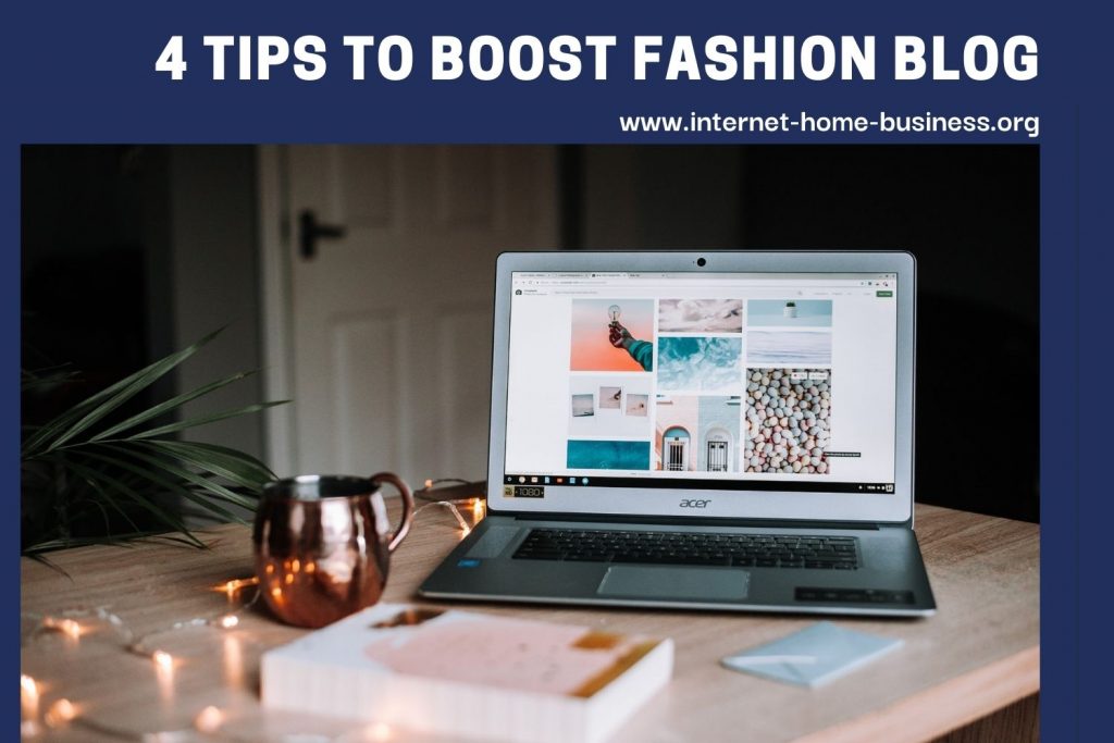 4 Simple Ways To Boost Your Fashion Blog